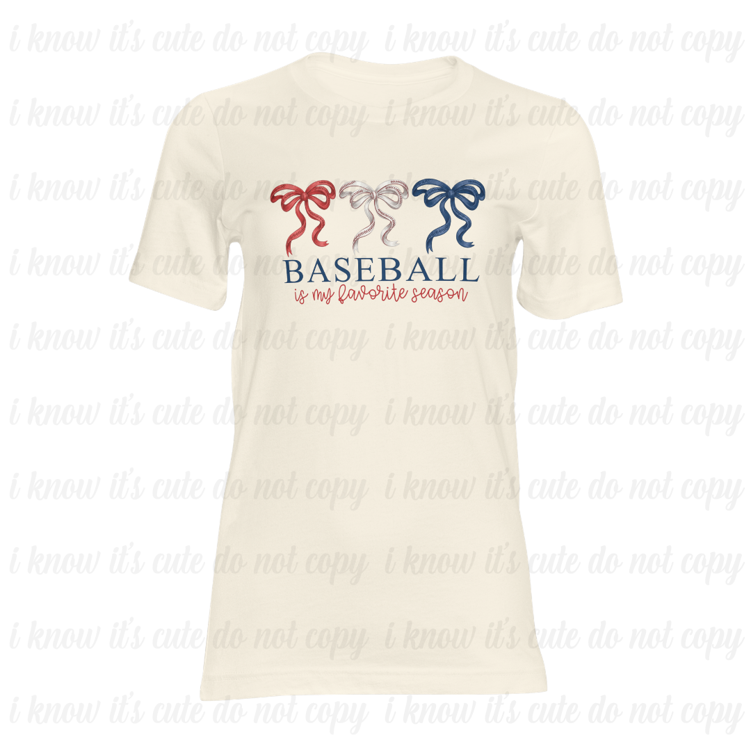 Coquette Bows Baseball is my Favorite Season T-Shirt