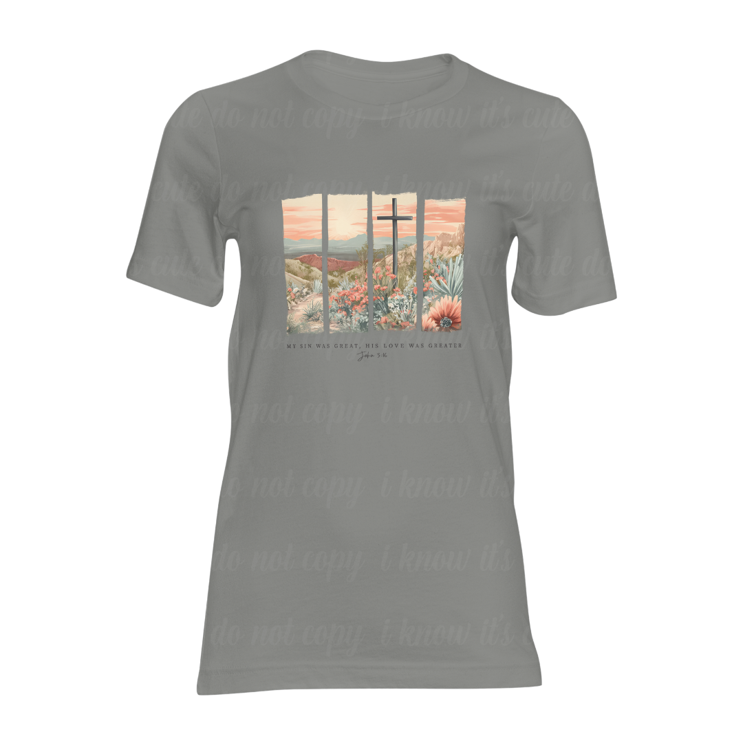 His Love was Greater T-Shirt