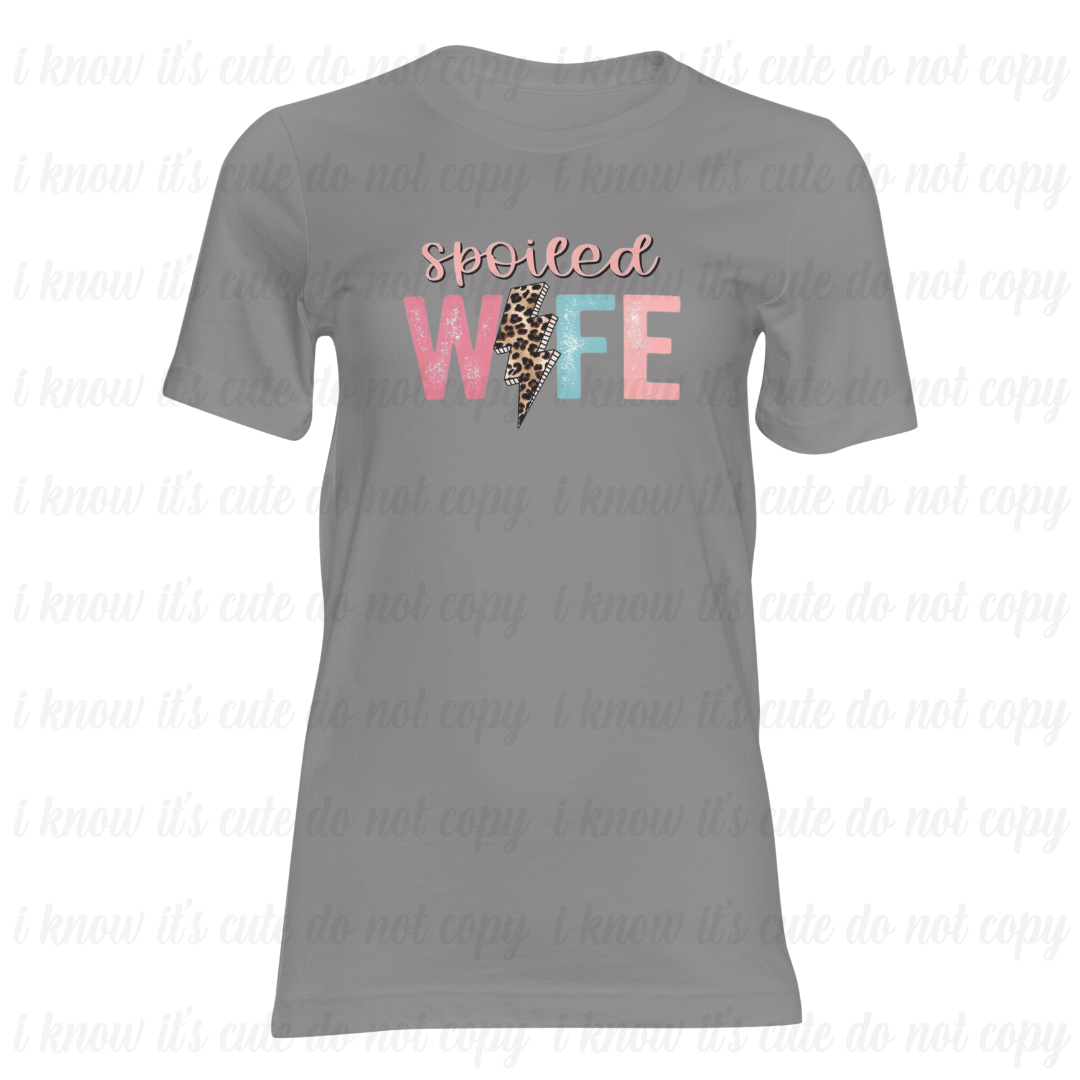 Spoiled Wife T-Shirt