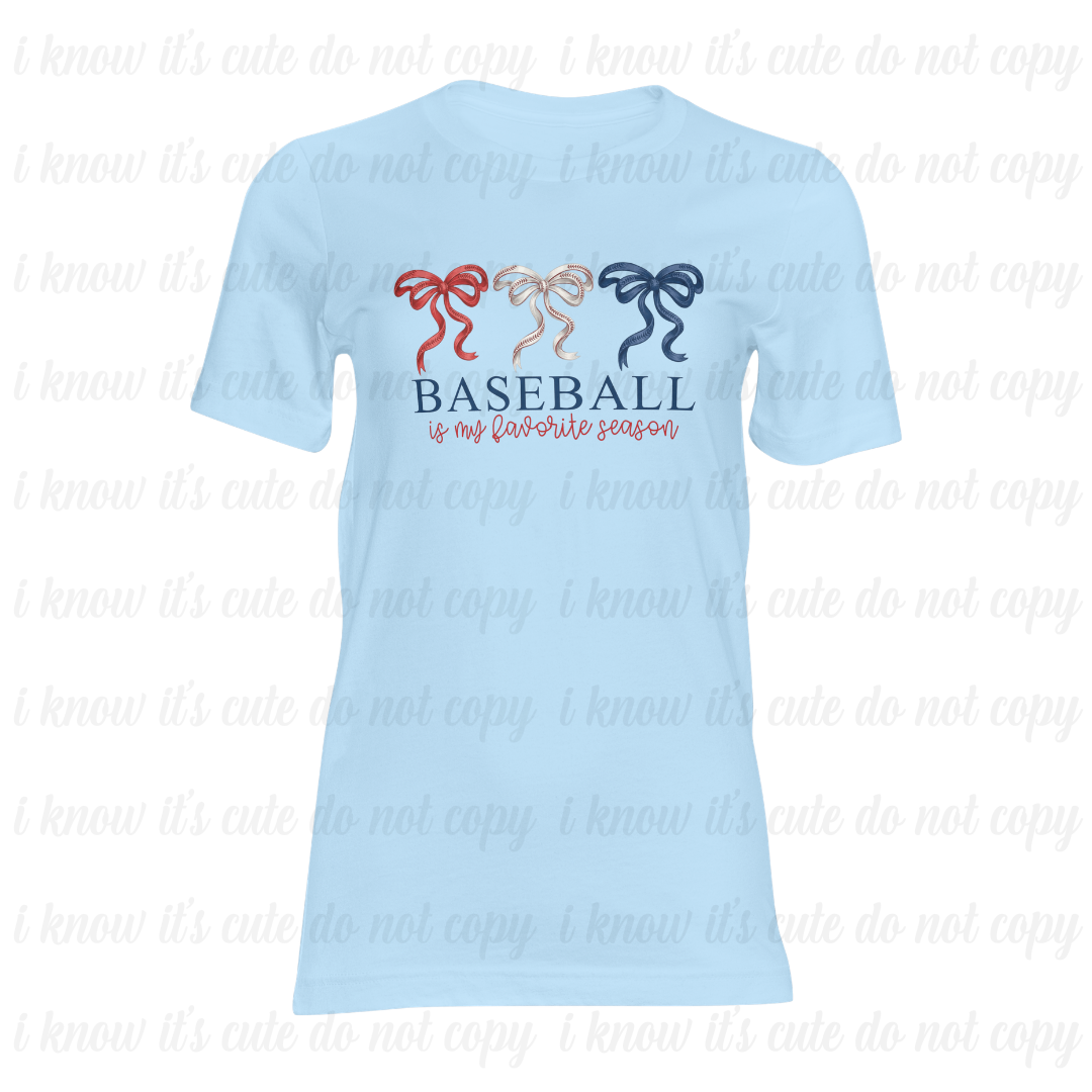 Coquette Bows Baseball is my Favorite Season T-Shirt