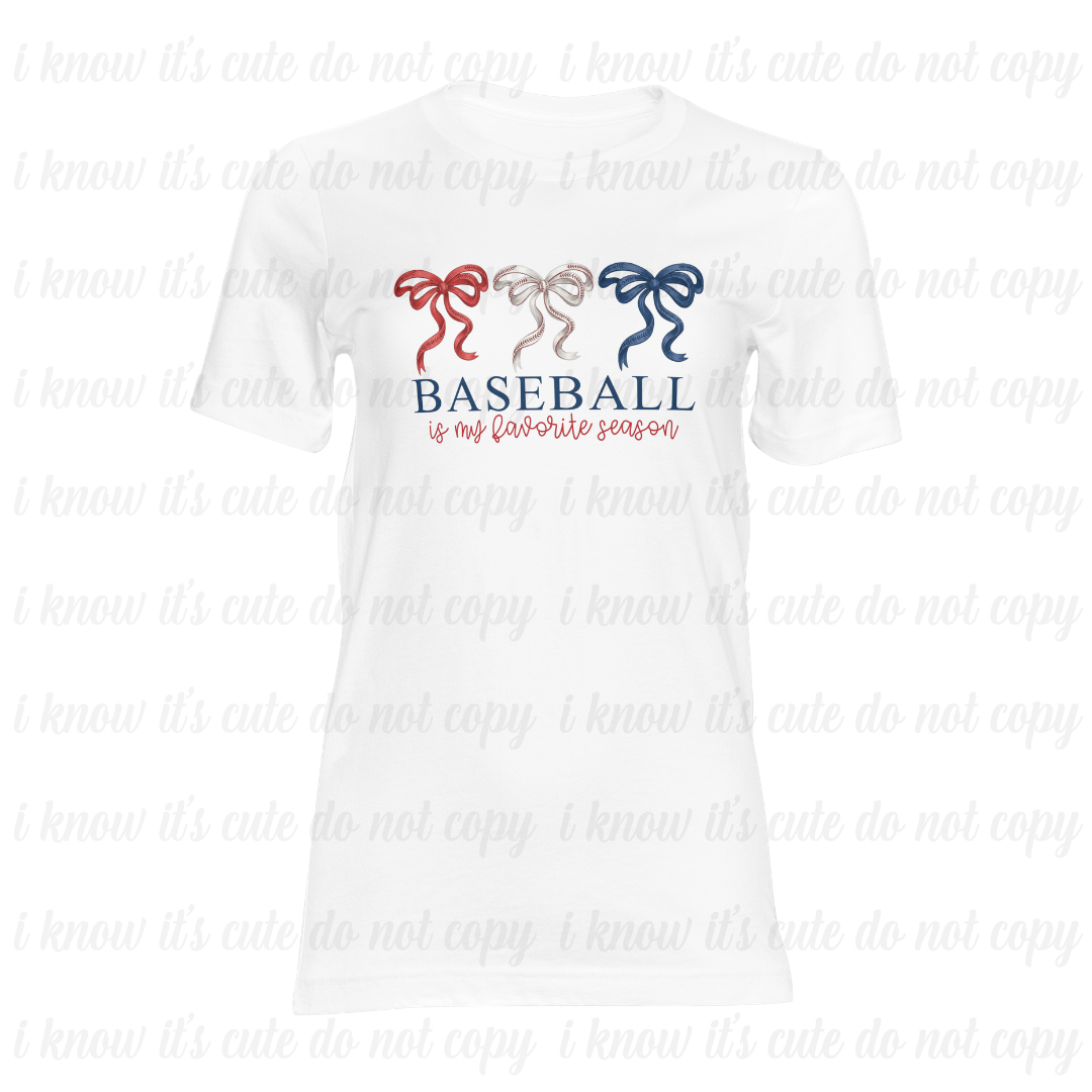 Coquette Bows Baseball is my Favorite Season T-Shirt