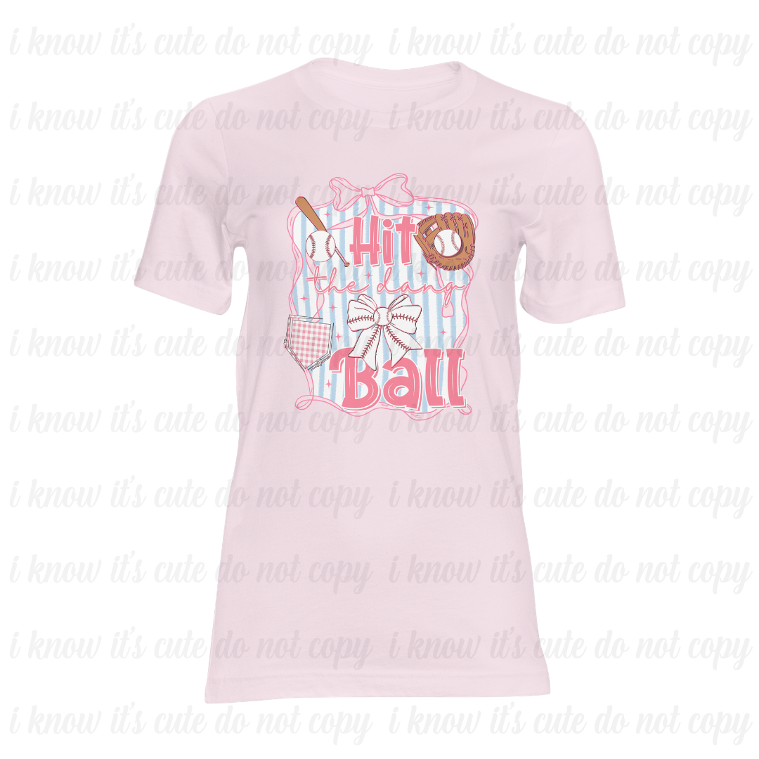 Pink Hit the Dang Ball T-Shirt