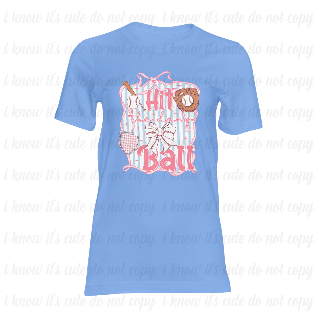 Pink Hit the Dang Ball T-Shirt