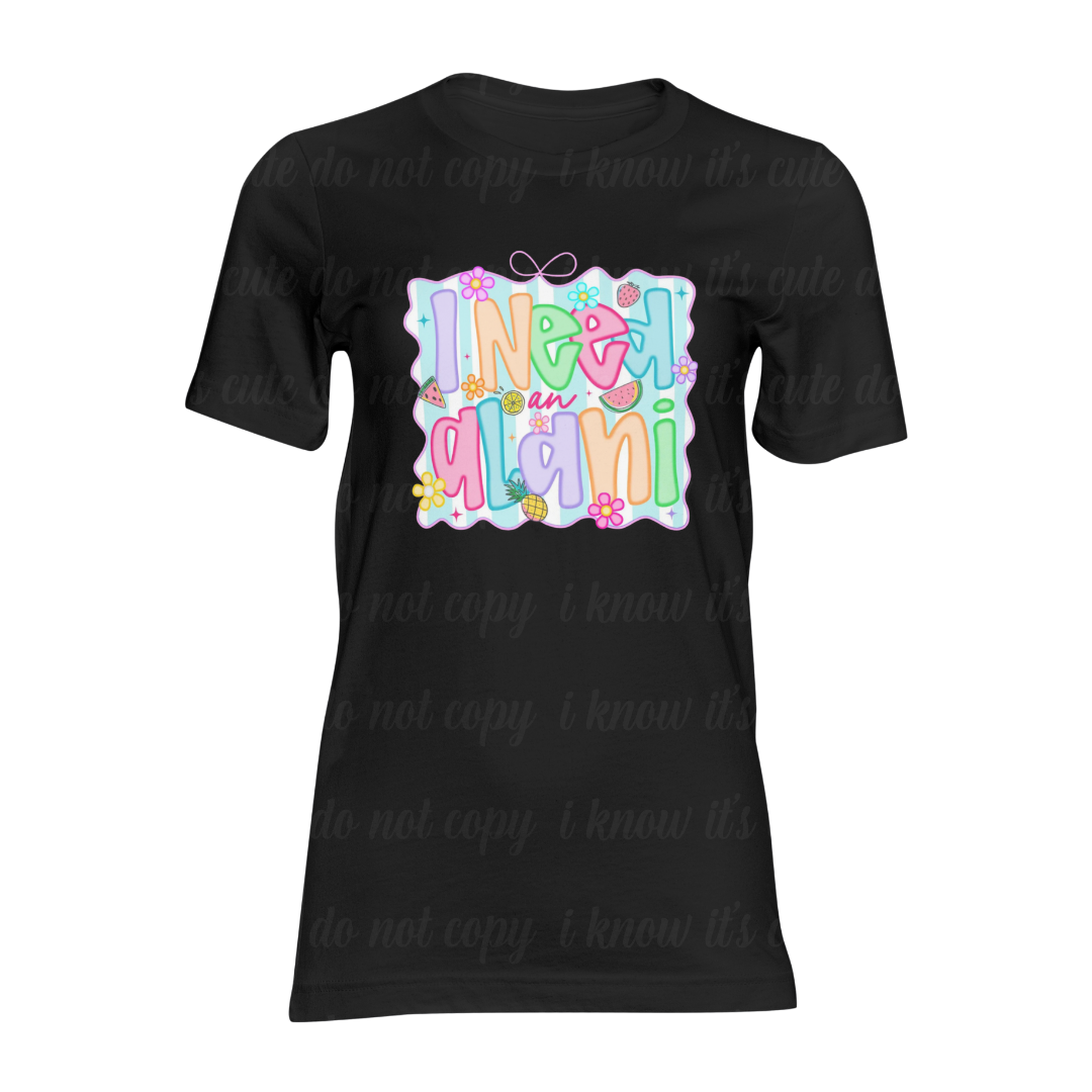 I Need an Al*ni T-Shirt