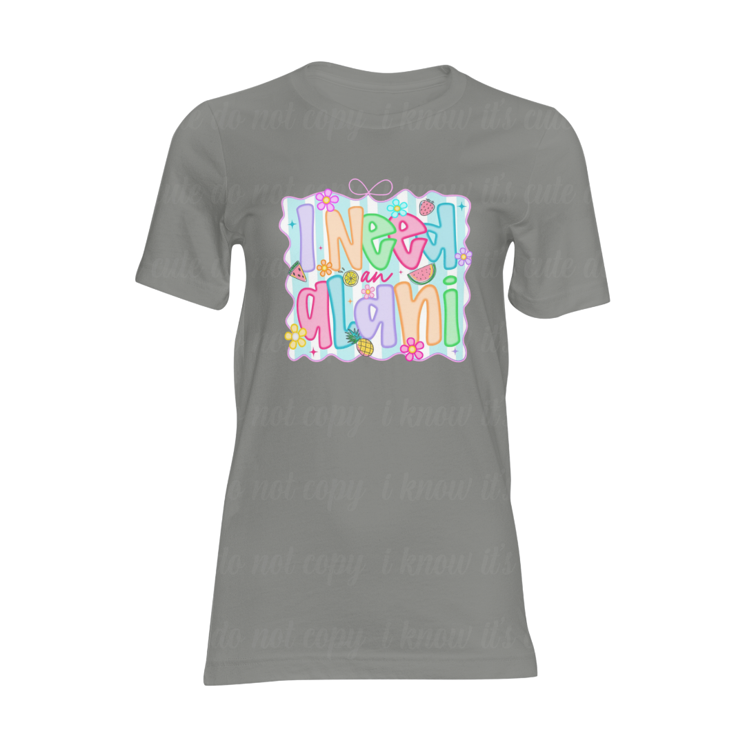 I Need an Al*ni T-Shirt
