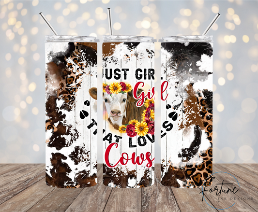 Just a Girl That Loves Cows 20oz Tumbler