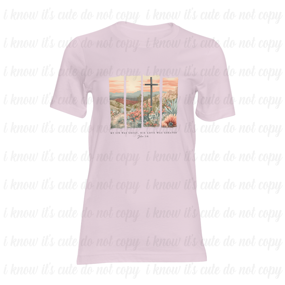 His Love was Greater T-Shirt
