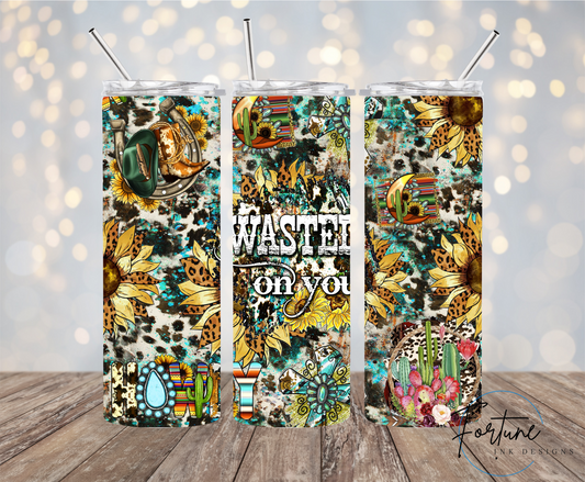 Wasted On You 20oz Tumbler